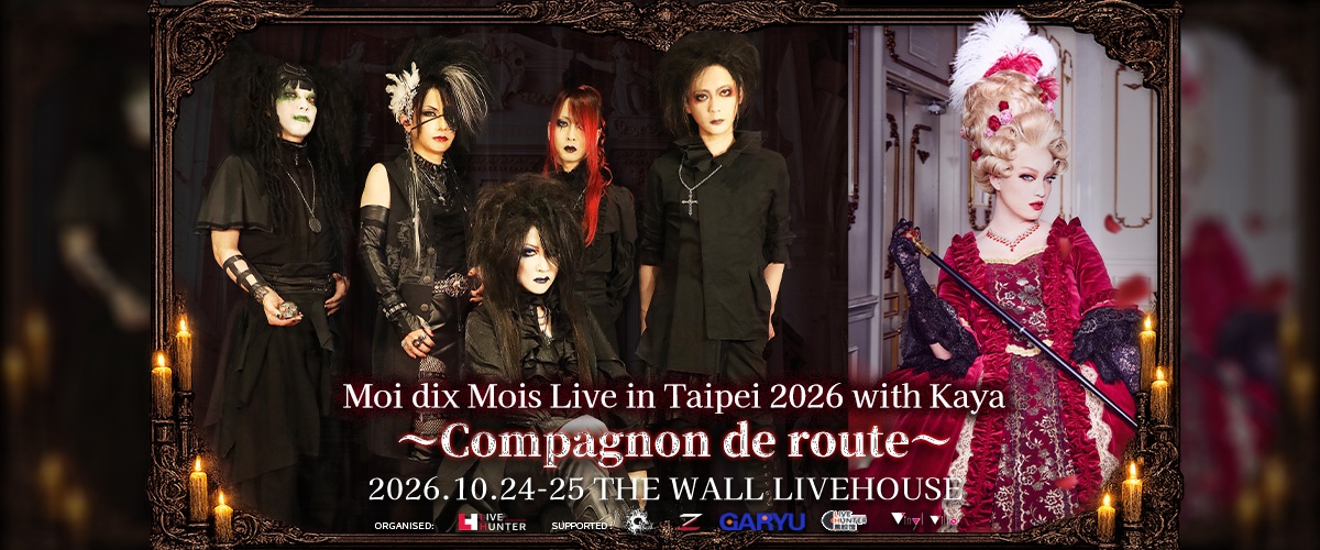 Moi dix Mois Live in Taipei 2026 with Kaya 〜Compagnon de route〜