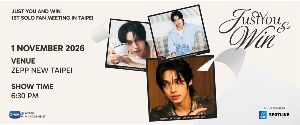 JUST YOU & WIN 1ST SOLO FAN MEETING IN TAIPEI